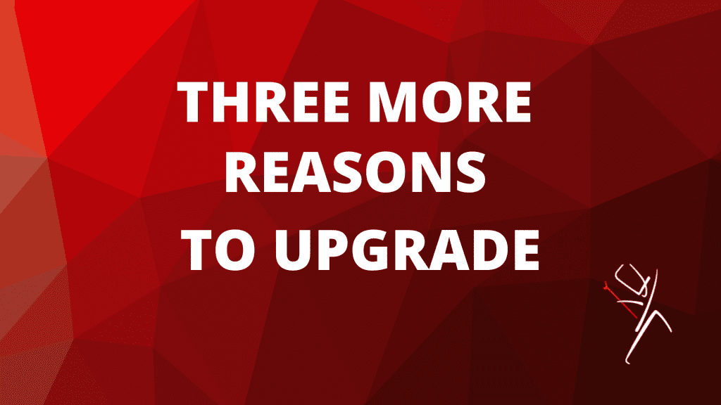 Three MORE reasons to UPGRADE! red coming soon 1920 × 1080 px